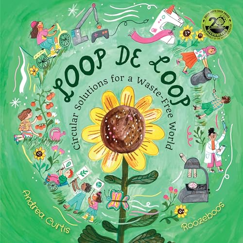 Read Loop de Loop: Circular Solutions for a Waste-Free World