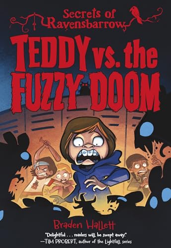 Read Teddy vs. the Fuzzy Doom (Secrets of Ravensbarrow, 1)