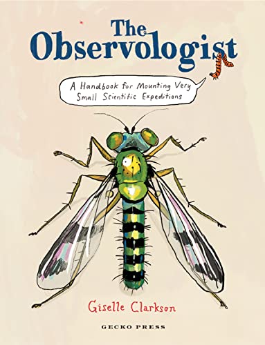 Read The Observologist: A Handbook for Mounting Very Small Scientific Expeditions