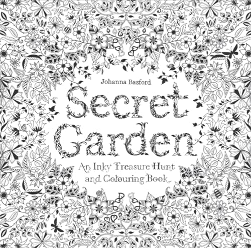 Secret Garden: An Inky Treasure Hunt and Colouring Book book cover