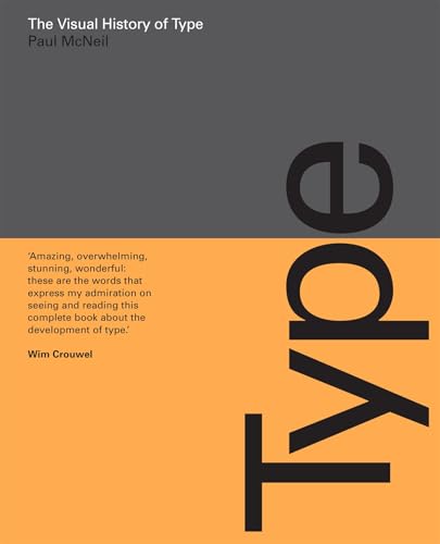 The Visual History of Type: A visual survey of 320 typefaces book cover