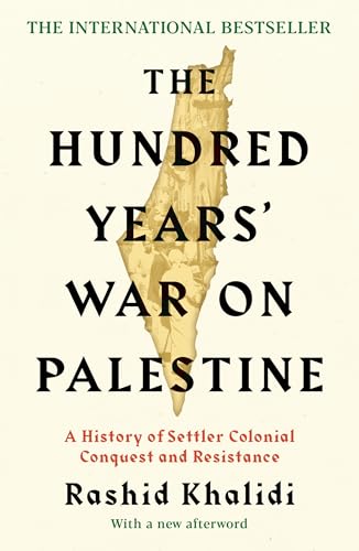 The Hundred Years' War on Palestine