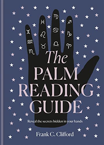 The Palm Reading Guide: Reveal the secrets of the tell tale hand book cover