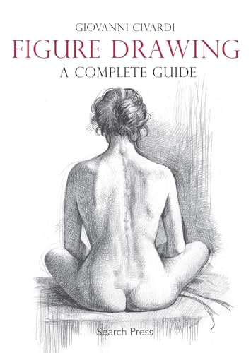 Figure Drawing: A Complete Guide book cover