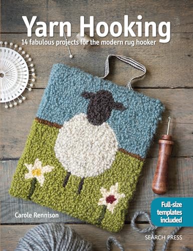 Rug Hooking: Fabulous Easy Projects for Pillows, Purses, Gifts and More book cover