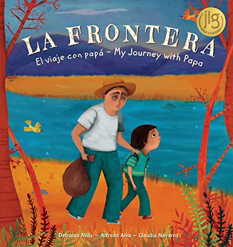 La Frontera: El Viaje Con Papa / My Journey with Papa book cover