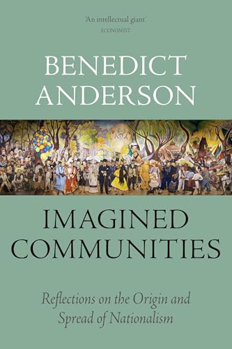 Imagined Communities: Reflections on the Origin and Spread of Nationalism cover