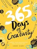 365 Days of Creativity: Inspire Your Imagination with Art Every Day