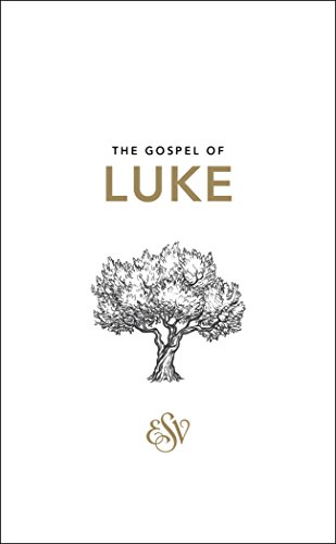 Read Luke's Gospel ESV