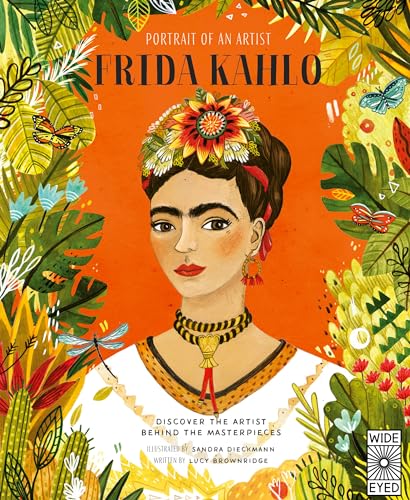 Portrait of an Artist: Frida Kahlo: Discover the Artist Behind the Masterpieces book cover