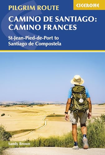 Camino de Santiago – Camino Francés: St-Jean to Santiago (Cicerone)