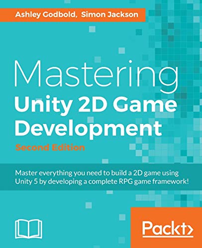 Mastering Unity 2D Game Development - Second Edition book cover