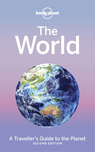 Lonely Planet The World: A Traveller's Guide to the Planet book cover