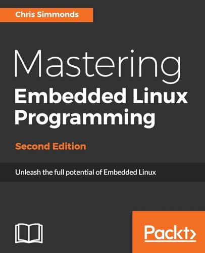 Mastering Embedded Linux Programming - book cover