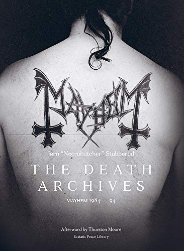 The Death Archives: Mayhem 1984-94 book cover