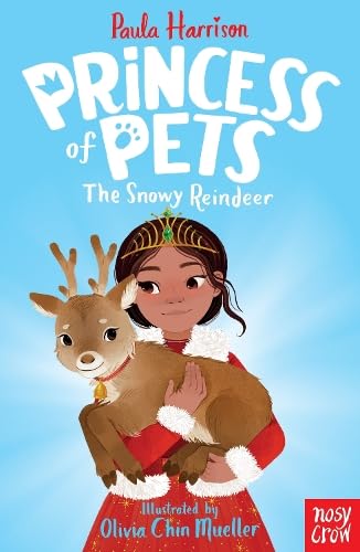 Read The Snowy Reindeer (Princess of Pets #3)