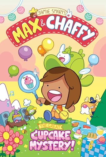 Read Max and Chaffy 2: The Great Cupcake Mystery