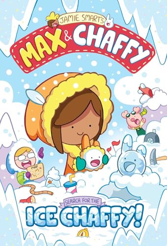 Read Max and Chaffy 3: Search for the Ice Chaffy