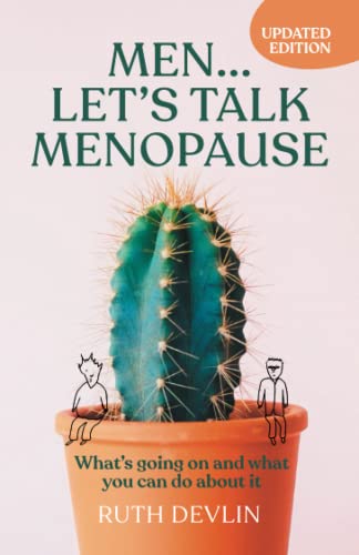 Men… Let’s Talk Menopause: What’s going on and what you can do about it book cover