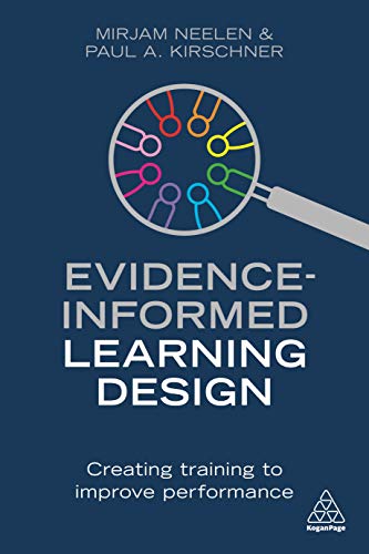 Read Evidence-Informed Learning Design: Creating Training to Improve Performance