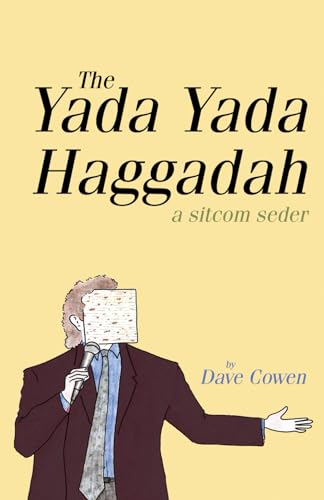 Read THE YADA YADA HAGGADAH: A Sitcom Seder