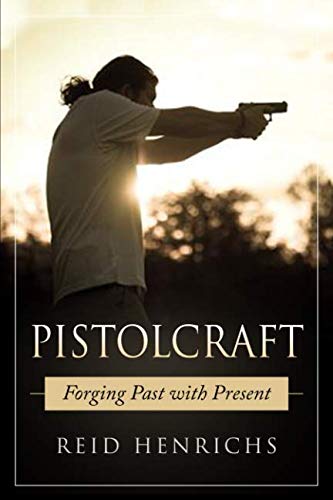 Pistolcraft: Forging Past and Present book cover