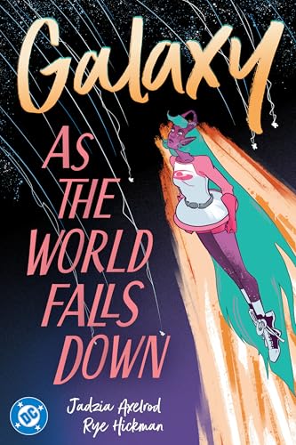 Read As The World Falls Down (Galaxy #2)