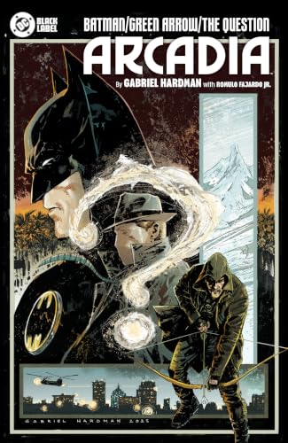 Batman/Green Arrow/The Question: Arcadia