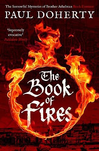 The Book of Fires (The Brother Athelstan Mysteries 14)