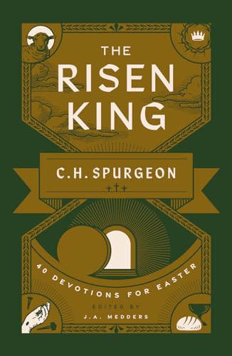 Read The Risen King: 40 Devotions for Easter from C.H. Spurgeon