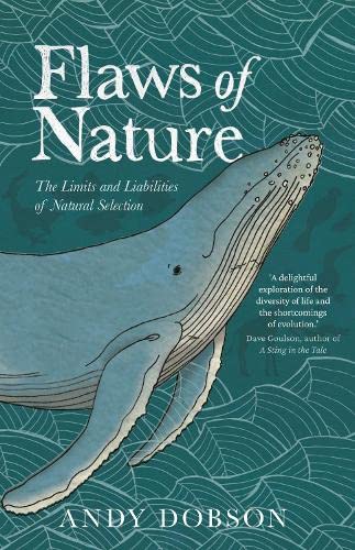 Read Flaws of Nature: The Limits and Liabilities of Natural Selection