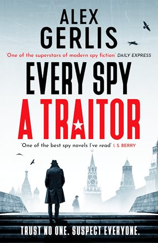 Read Every Spy a Traitor (The Double Agent #1)