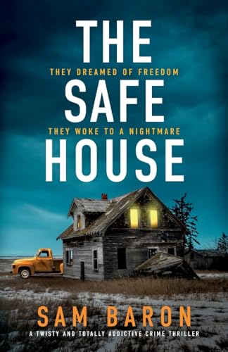 Read The Safe House: A twisty and totally addictive crime thriller (FBI Agent Susan Parker)