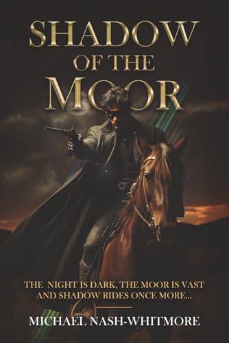 Shadow Of The Moor