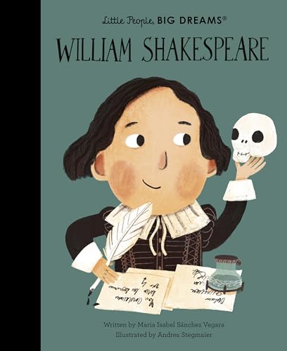 Little People Big Dreams William Shakespeare /anglais