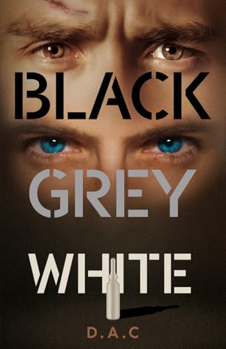 Black Grey White (The Blackwell series)