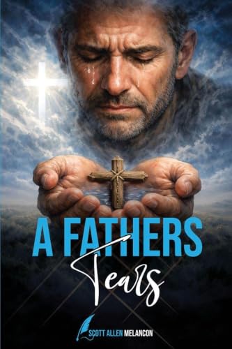A Father's Tears