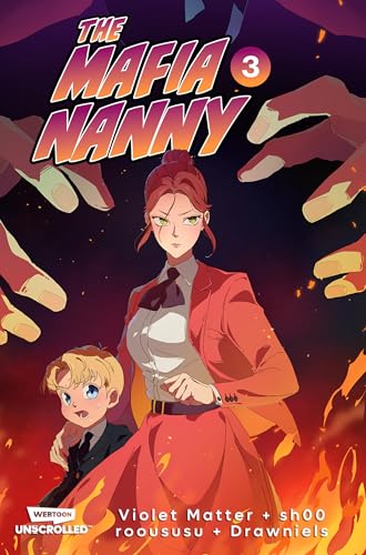 The Mafia Nanny, Vol. 3: A WEBTOON Unscrolled Graphic Novel