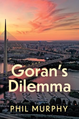 Goran's Dilemma