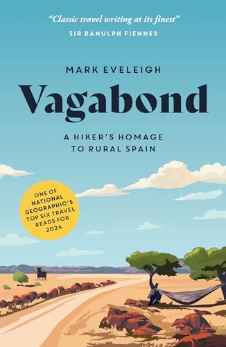 Read Vagabond: A Hiker's Homage to Rural Spain