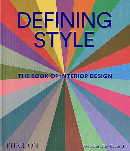Defining Style: The Book of Interior Design
