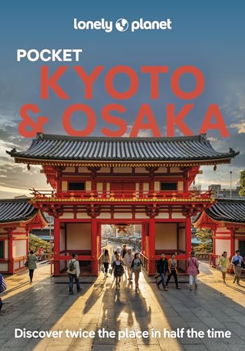Lonely Planet Pocket Kyoto & Osaka: Discover Twice the Region in Half the Time | Top Sights | Maps & Walking Tours | Covers Kinkaku-ji, Nishiki Market, Gion and more (Pocket Guide)