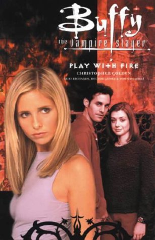 Read Buffy the Vampire Slayer: Play With Fire and Other Stories
