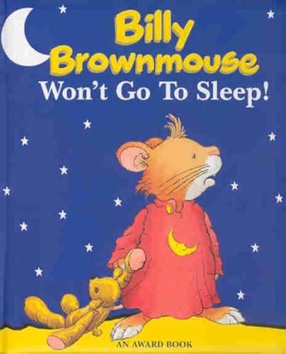 Read Billy Brownmouse Won't Go to Sleep!