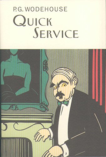 Quick Service (Everyman Wodehouse)