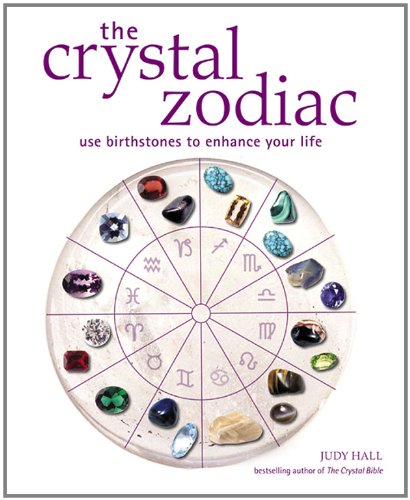 Crystal Zodiac: Use Birthstones to Enhance Your Life book cover