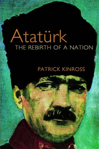 Atatürk: The Rebirth Of A Nation book cover