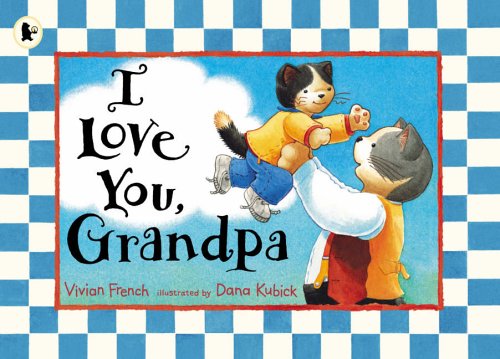 I Love You, Grandpa book cover