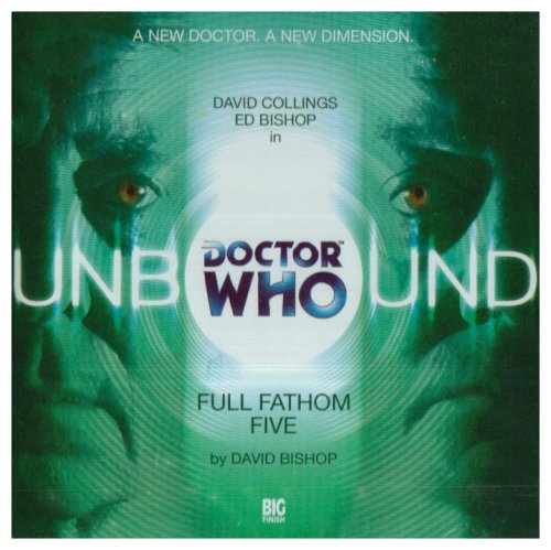Doctor Who Unbound: Full Fathom Five