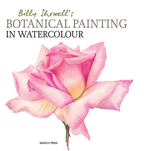 Billy Showell's Botanical Painting in Watercolour book cover